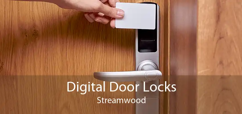 Digital Door Locks Streamwood