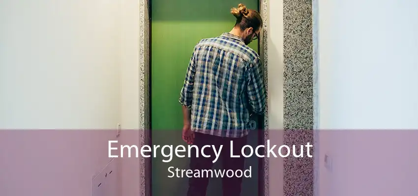 Emergency Lockout Streamwood