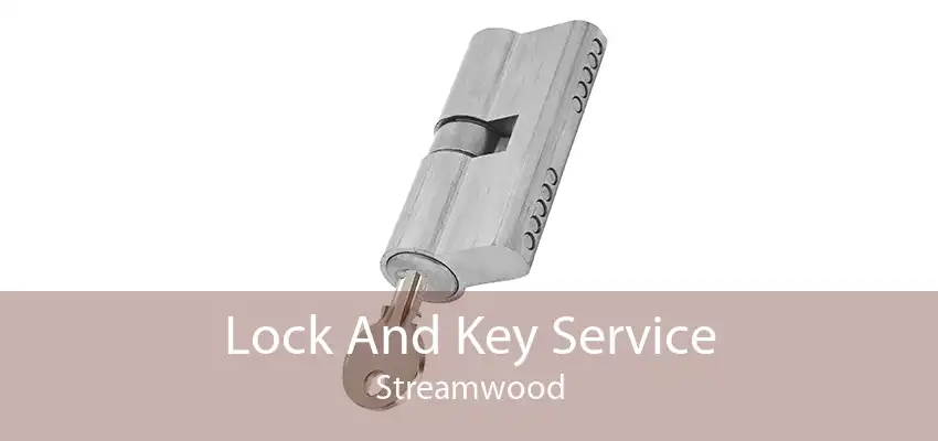 Lock And Key Service Streamwood