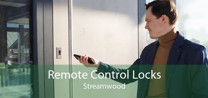 Remote Control Locks Streamwood