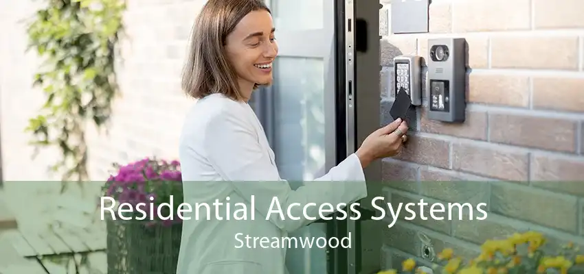 Residential Access Systems Streamwood