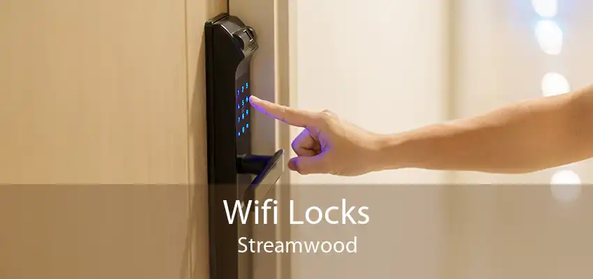 Wifi Locks Streamwood