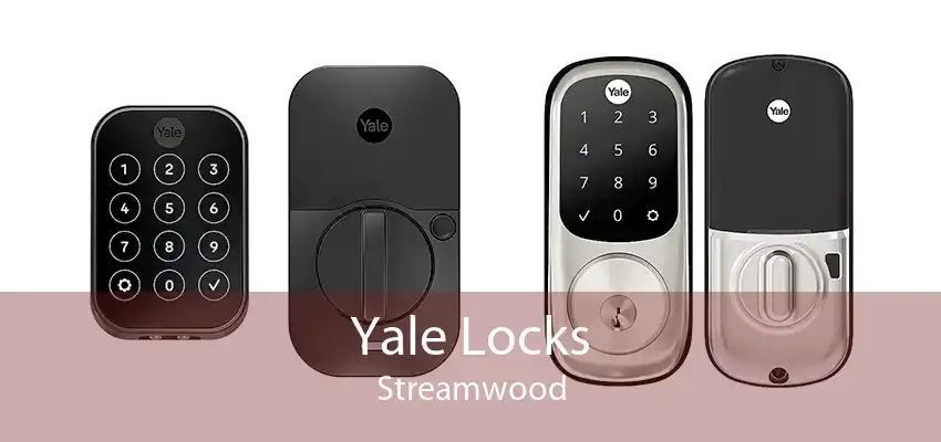 Yale Locks Streamwood